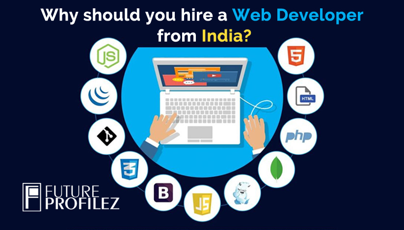Why should you hire a web developer from India