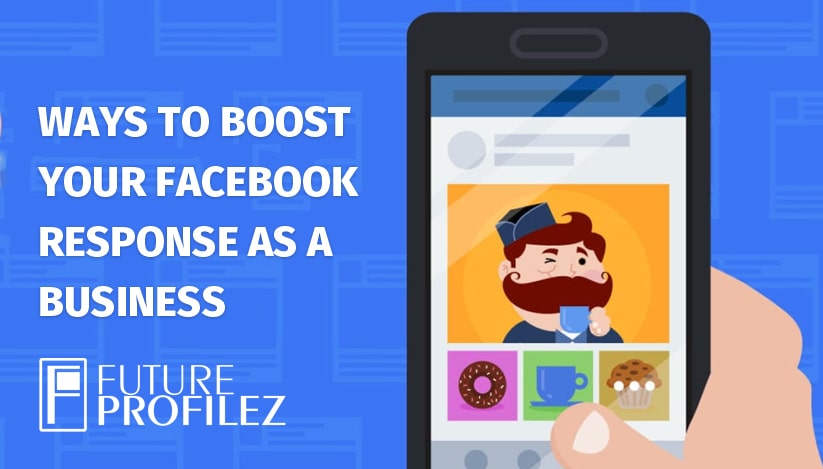 10 Ways to Boost your FaceBook Response as a Business