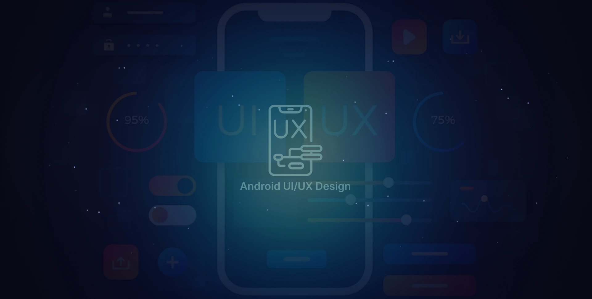 Android UI/UX Design